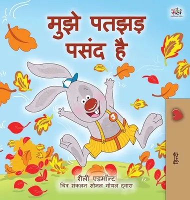 I Love Autumn (Hindi gyerekkönyv) - I Love Autumn (Hindi Book for Kids)