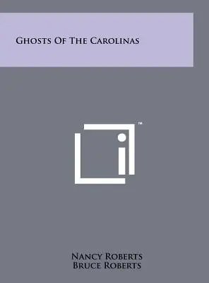 A karolinai kísértetek - Ghosts of the Carolinas