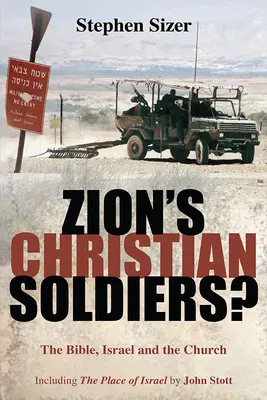 Cion keresztény katonái? - Zion's Christian Soldiers?