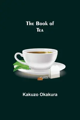 A tea könyve - The Book of Tea