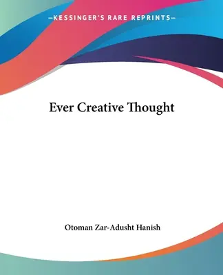 Mindig kreatív gondolkodás - Ever Creative Thought