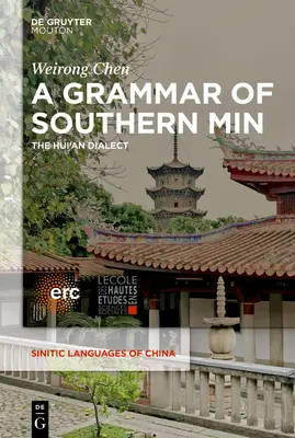 A Grammar of Southern Min: A Hui'an dialektus - A Grammar of Southern Min: The Hui'an Dialect