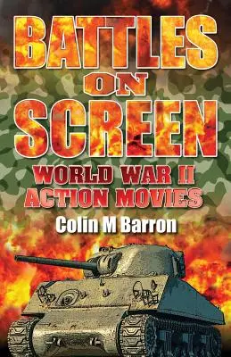 Csaták a vásznon: Világháborús akciófilmek - Battles on Screen: World War II Action Movies