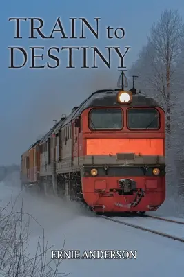 Vonat a végzetbe - Train to Destiny