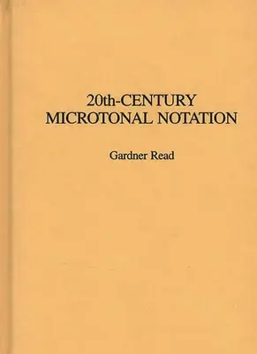 20. századi mikrotonális lejegyzés - 20th-Century Microtonal Notation