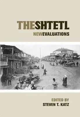 Štetl: nová hodnocení - The Shtetl: New Evaluations