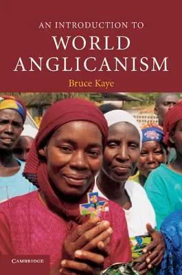 Bevezetés a világ anglikanizmusába - An Introduction to World Anglicanism