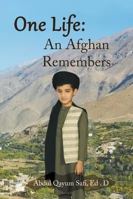 Egy élet: Egy afgán emlékszik - One Life: An Afghan Remembers