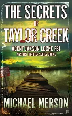 A Taylor Creek titkai - The Secrets of Taylor Creek