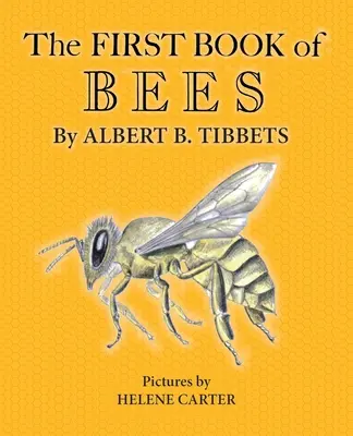 A méhek első könyve - The First Book of Bees