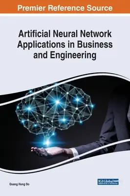 Mesterséges neurális hálózatok alkalmazásai az üzleti és műszaki életben - Artificial Neural Network Applications in Business and Engineering