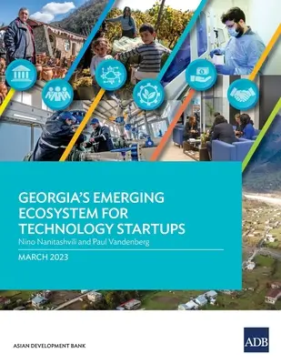 Grúzia feltörekvő ökoszisztémája a technológiai startupok számára - Georgia's Emerging Ecosystem for Technology Startups