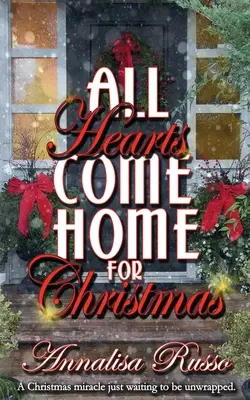 Minden szív hazatér karácsonyra - All Hearts Come Home for Christmas