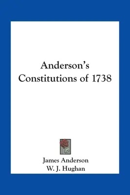 Anderson 1738-as alkotmányai - Anderson's Constitutions of 1738