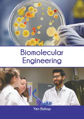 Biomolekuláris mérnöki tudományok - Biomolecular Engineering