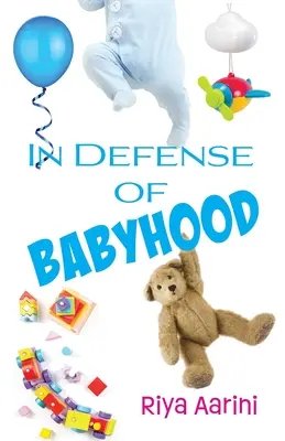 A babaság védelmében - In Defense of Babyhood