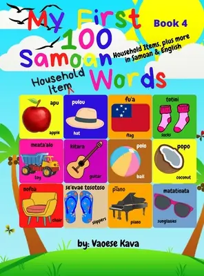 Az első 100 szamoai háztartási szó - 4. könyv - My First 100 Samoan Household Item Words - Book 4