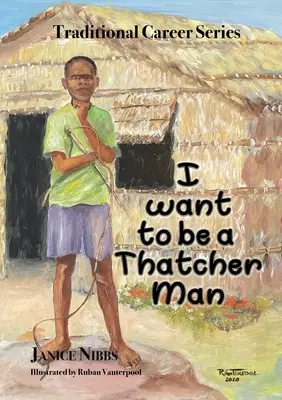 Thatcher man akarok lenni - I want to be a thatcher man