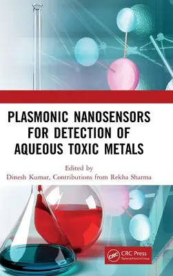 Plazmonické nanosenzory pro detekci vodných toxických kovů - Plasmonic Nanosensors for Detection of Aqueous Toxic Metals