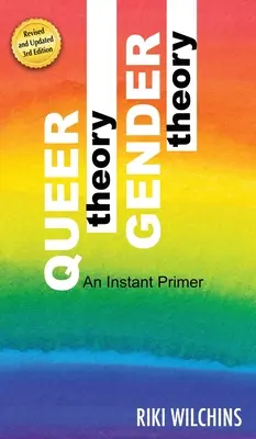 Queer-elmélet, gender-elmélet - egy azonnali alapkönyv - Queer Theory, Gender Theory - An Instant Primer