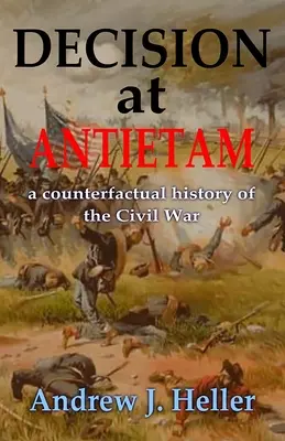 Döntés Antietamnál - Decision at Antietam