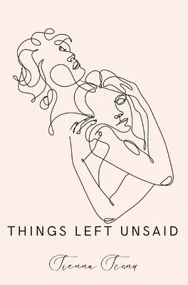 things left unsaid