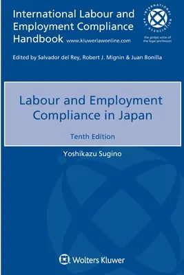 Munkaügyi és foglalkoztatási szabályok betartása Japánban - Labour and Employment Compliance in Japan