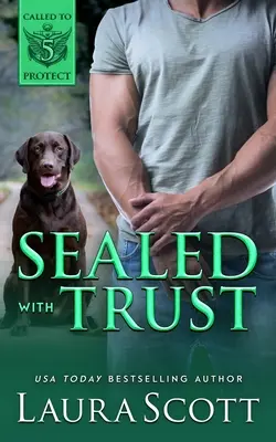 Sealed with Trust