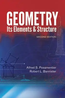 Geometria: Elemek és szerkezet - Geometry: Its Elements & Structure