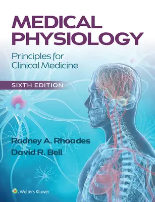 Orvosi élettan: A klinikai orvostudomány alapelvei - Medical Physiology: Principles for Clinical Medicine