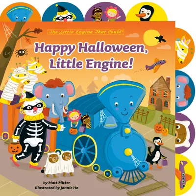 Boldog Halloweent, kis mozdony! A Táblás könyv - Happy Halloween, Little Engine!: A Tabbed Board Book