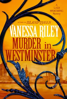 Gyilkosság Westminsterben: A Riveting Regency Historical Mystery - Murder in Westminster: A Riveting Regency Historical Mystery