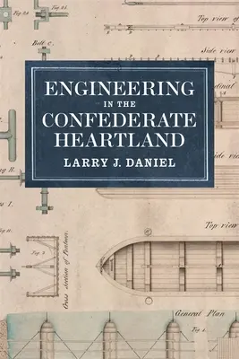 Mérnöki munka a Konföderáció szívében - Engineering in the Confederate Heartland