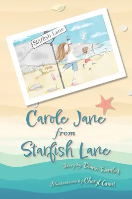 Carole Jane a Starfish Lane-ről - Carole Jane from Starfish Lane