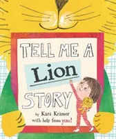 Mesélj nekem egy oroszlános történetet - Tell Me a Lion Story