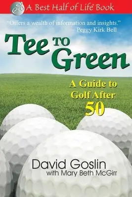 Tee to Green: A Guide to Golf After 50