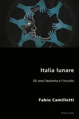 Italia lunare: Gli anni Sessanta e l'occulto