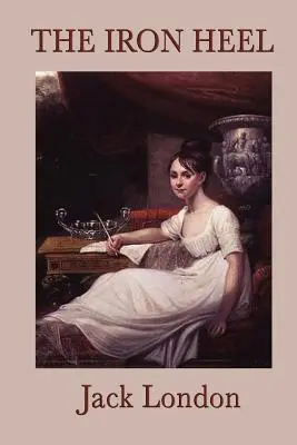 Železná pata - The Iron Heel