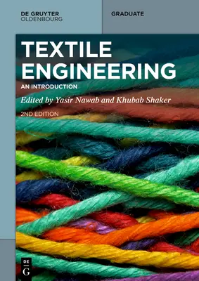 Textiltechnika: Bevezetés - Textile Engineering: An Introduction