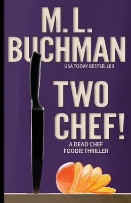 Dva šéfkuchaři!: gurmánský thriller - Two Chef!: a foodie thriller