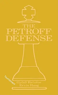 Petroff védelme (Tournament) - Petroff's Defense (Tournament)