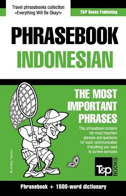 Angol-indonéz nyelvtankönyv és 1500 szavas szótár - English-Indonesian phrasebook and 1500-word dictionary