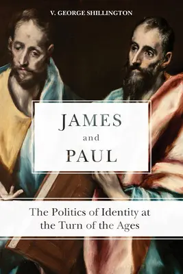 Jakab és Pál: Az identitás politikája a korszakváltáskor - James and Paul: The Politics of Identity at the Turn of the Ages