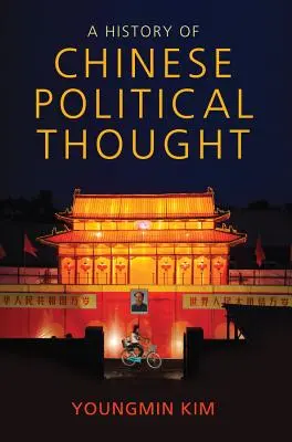 A kínai politikai gondolkodás története - A History of Chinese Political Thought