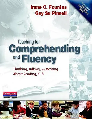 Tanítás a megértésért és a folyékony beszédért: Thinking, Talking, and Writing about Reading, K-8 [DVD-ROM-mal] - Teaching for Comprehending and Fluency: Thinking, Talking, and Writing about Reading, K-8 [With DVD-ROM]