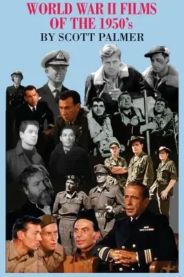 Filmy z druhé světové války 50. let - World War II Films of the 1950s