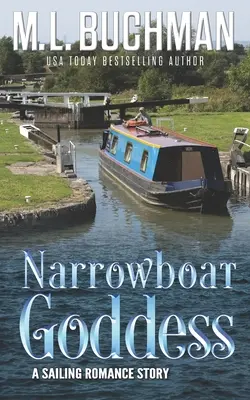 Bohyně úzkých lodí: romantický příběh o plachtění - Narrowboat Goddess: a sailing romance story