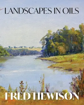 Tájképek olajban - Landscapes in Oils