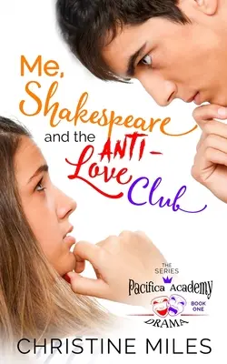 Én, Shakespeare és az Anti-Love Club - Me, Shakespeare and the Anti-Love Club