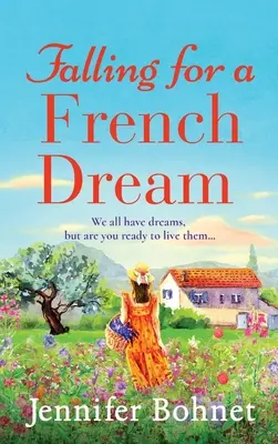 Belezúgni egy francia álomba - Falling for a French Dream